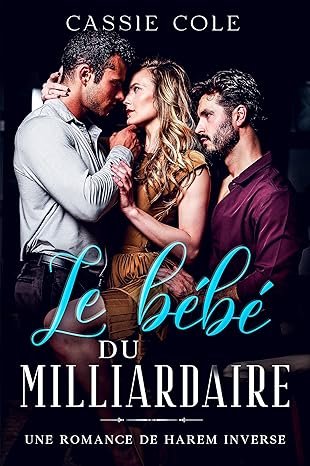 Cassie Cole - Le bébé du milliardaire