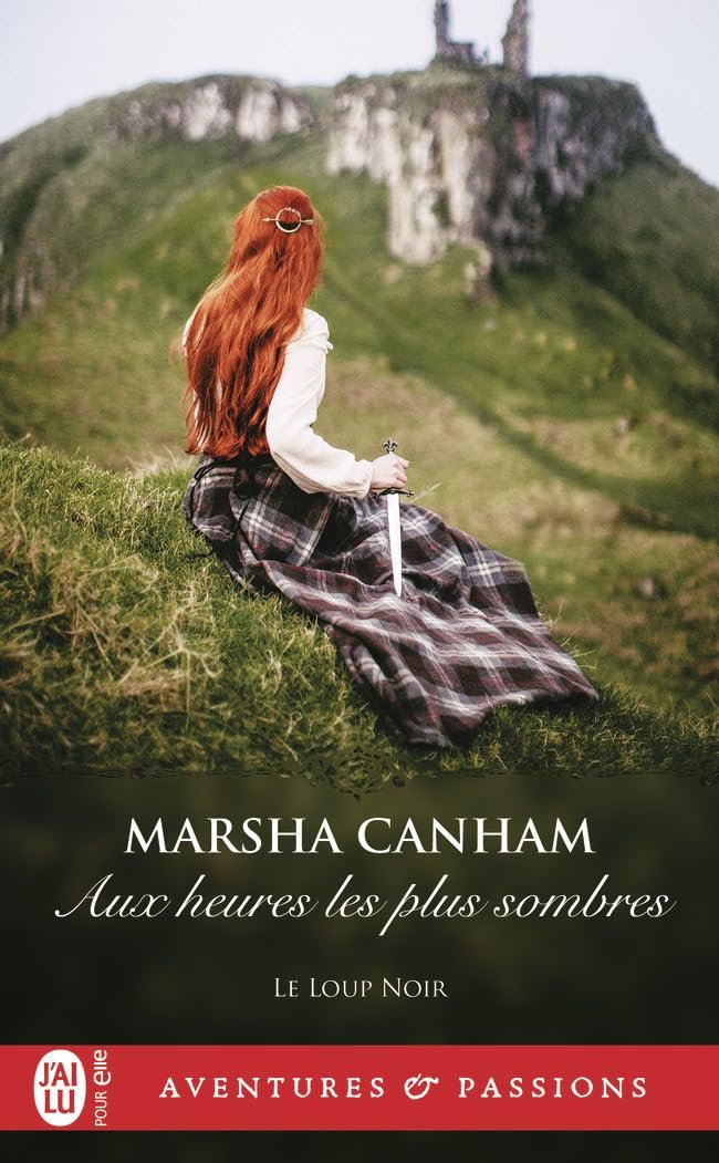 Marsha Canham - Aux heures les plus sombres