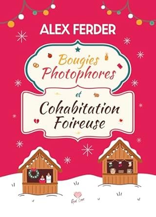 Alex Ferder - Bougies, photophores et cohabitation foireuse