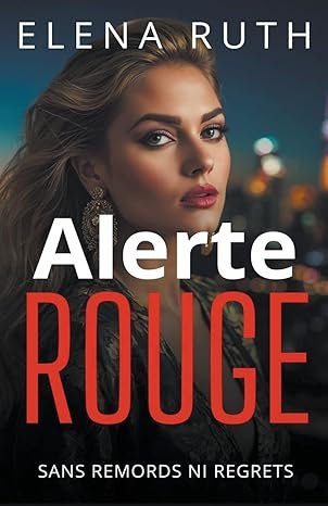 Elena Ruth - Alerte rouge