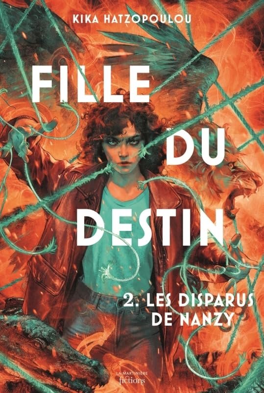 Kika Hatzopoulou - Fille du Destin,Tome 2: Les disparus de Nanzy