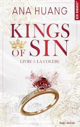 Ana Huang - Kings of Sin, Tome 1 : La Colère