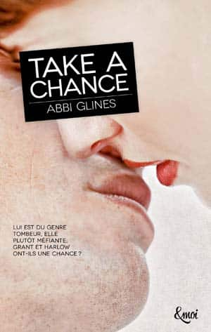 Abbi Glines – Take a chance