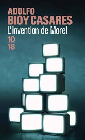 Adolfo Bioy Casares – L’Invention de Morel