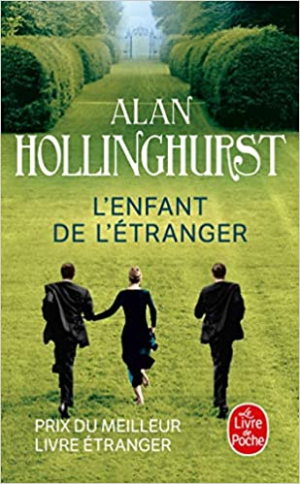 Alan Hollinghurst – L&rsquo;Enfant de l&rsquo;étranger