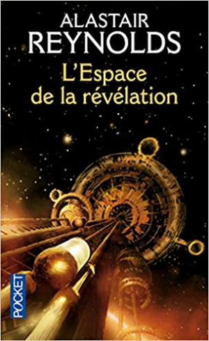 Alastair REYNOLDS – Cycle des Inhibiteurs, tome 1 : L&rsquo;Espace de la révélation