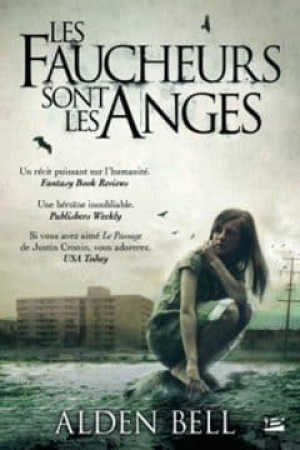 Alden Bell – Les faucheurs sont les anges