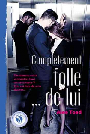 Alee Toad – Complètement folle… de lui