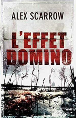 Alex SCARROW – L’effet domino