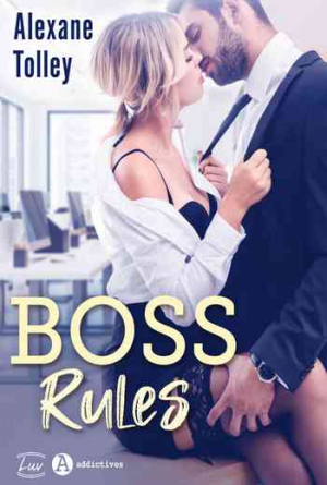 Alexane Tolley – Boss Rules
