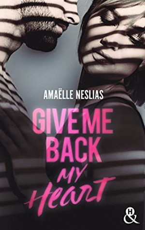 Amaëlle Neslias – Give me back my heart