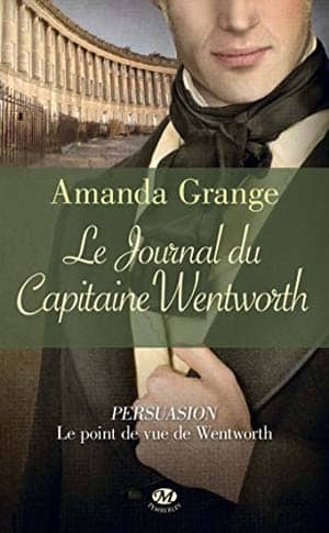 Amanda Grange – Le Journal du capitaine Wentworth