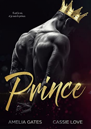 Amelia Gates, Cassie Love – Devil&rsquo;s Kingdom MC, Tome 1 : Prince