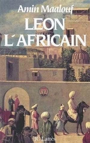 Amin Maalouf – Léon l’africain