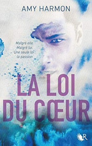 Amy Harmon – La loi du coeur