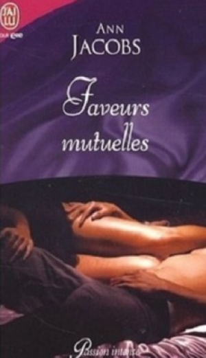 Ann Jacobs – Faveurs mutuelles