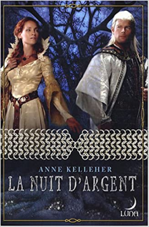 Anne Kelleher – Les portes de l’outremonde, tome 3 : La nuit d&rsquo;argent