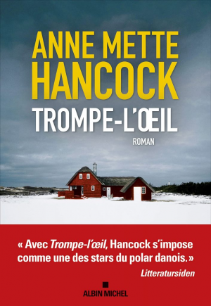 Anne Mette Hancock – Trompe-l&rsquo;oeil