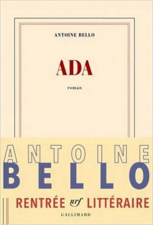Antoine Bello – Ada