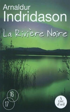 Arnaldur Indridason – La rivière noire