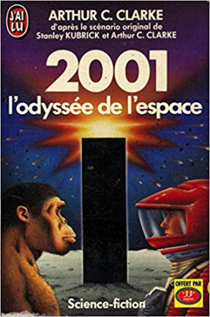 Arthur Charles Clarke – 2001 – l’odyssée de l’espace