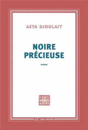 Asya Djoulaït – Noire précieuse