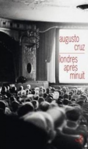 Augusto Cruz – Londres après minuit