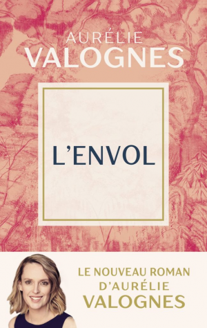 Aurélie Valognes – L&rsquo;Envol ‎
