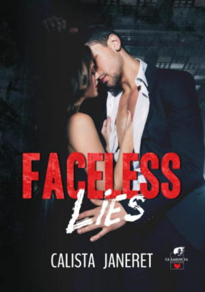 Calista Janeret – Faceless lies