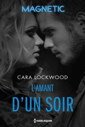 Cara Lockwood – L&rsquo;amant d&rsquo;un soir