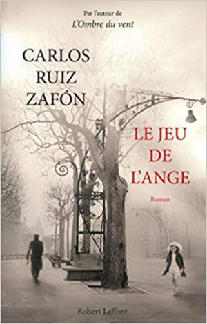 Carlos Ruiz Zafón – Le jeu de l&rsquo;Ange