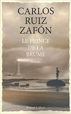Carlos Ruiz ZAFÓN – Le Prince de la Brume