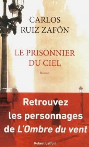 Carlos Ruiz Zafon – Le prisonnier du ciel