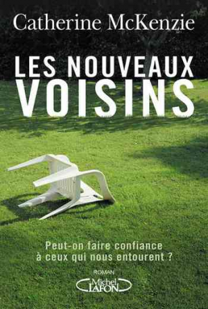 Catherine McKenzie – Les Nouveaux voisins