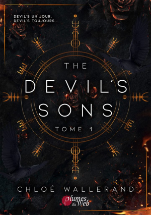 Chloé Wallerand – The Devil&rsquo;s Sons, Tome 1