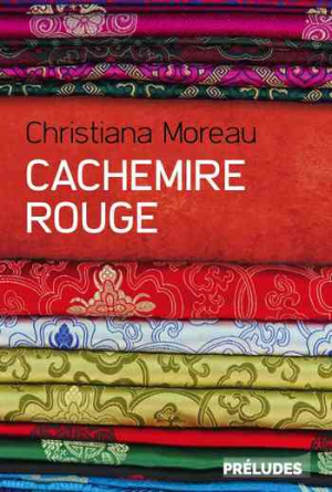 Christiana Moreau – Cachemire rouge