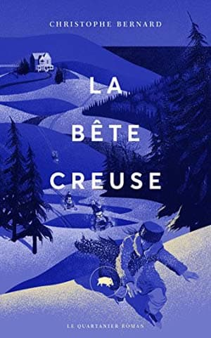 Christophe Bernard – La bête creuse