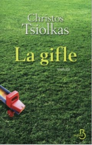 Christos Tsiolkas – La gifle