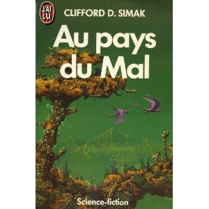 Clifford Simak – Au pays du Mal