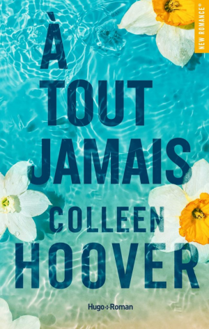 Colleen Hoover – À tout jamais