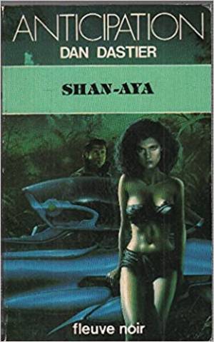 Dan DASTIER – Shan-Aya