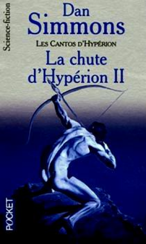 Dan Simmons – La chute d&rsquo;Hypérion 2