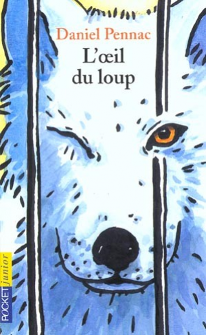 Daniel Pennac – L&rsquo;oeil du loup