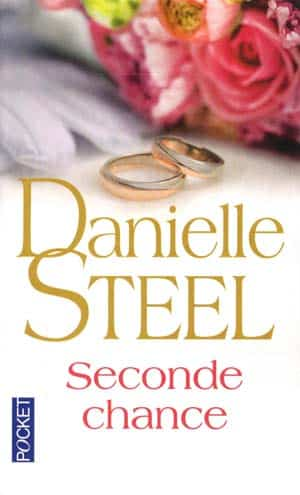 Danielle Steel – Seconde chance