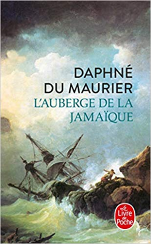 Daphné Maurier – L&rsquo;Auberge de la Jamaïque