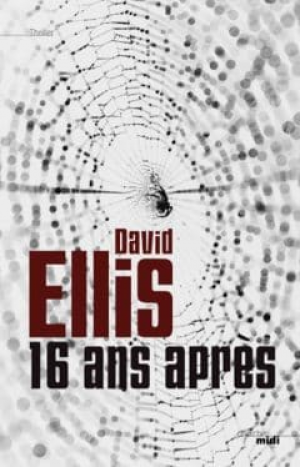 David Ellis – 16 ans après