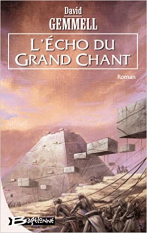 David Gemmell – L&rsquo;Echo du Grand Chant