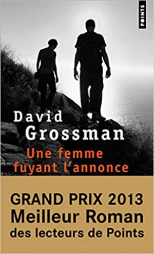 David Grossman – Une Femme Fuyant L&rsquo;Annonce