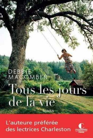 Debbie Macomber – Tous les Jours de la Vie