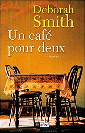 Deborah Smith – Un café pour deux